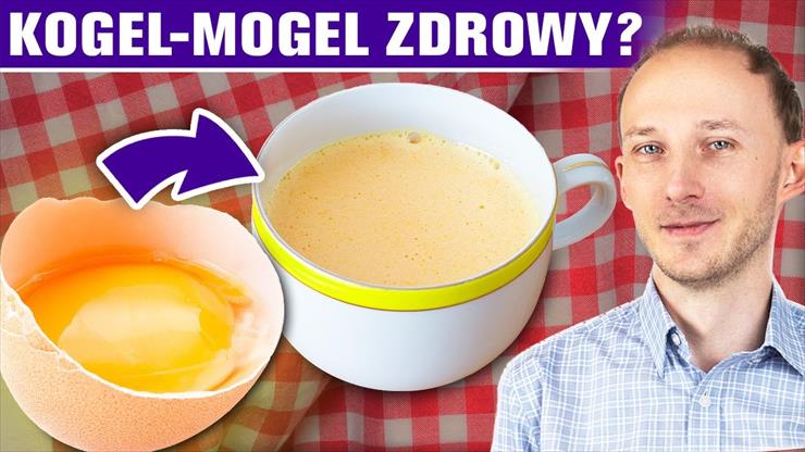Nie jedz surowych jajek, zanim nie obejrzysz tego Surowe jajka i kogel-mogel _ Dr ... - Nie jedz surowyc...k Kulczyński BQ.jpg