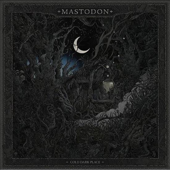Mastodon - Cold Dark Place 2017 - cover.jpg