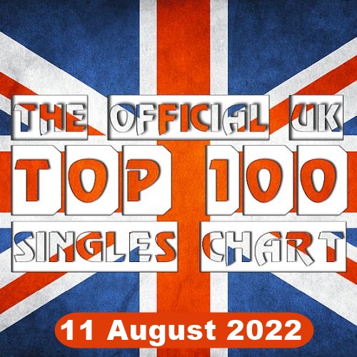 The Official UK Top 100 Singles Chart 11.08.2022 - Front.jpg