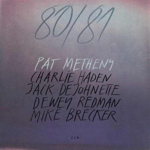 Pat Metheny - 80-81 1980 2020 HD 24-96 - PM80. 500.jpg