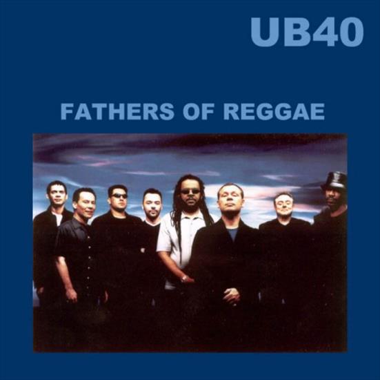 UB40 - Presents the Fathers of Reggae - Fathers of Reggae  front  647 x 645.jpg