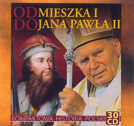 Od Mieszka Do Jana Pawła II - okładka - Od Mieszka I do Jana Pawła II.jpg