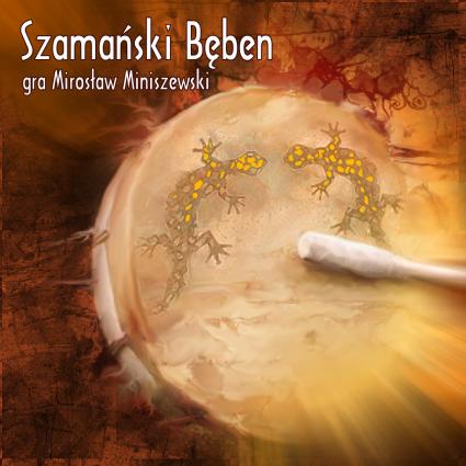  Szamanizm - Szamański Bęben - Mirosław Miniszewski.jpg