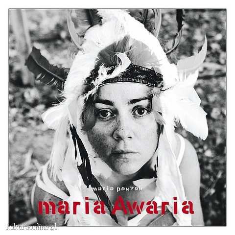 Maria Peszek - Maria Awaria - 2008 - maria_awaria.jpg